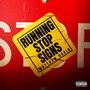 Running Stop Signs (Explicit)