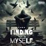 Finding Myself (Explicit)