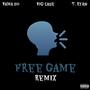 Free Game (feat. T. Ryan) [Remix] [Explicit]