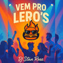 Vem Pro Lero´s