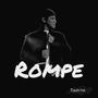 Rompe (Explicit)