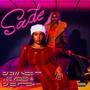 Sade (feat. Joevibes & Sassyfresh) [Explicit]