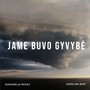 Jame buvo gyvybė