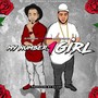 My Number 1 Girl (feat. Gotti Ghost)