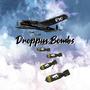 Droppin Bombs (Explicit)