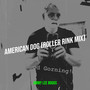 American Dog (Roller Rink Mix)