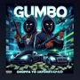Gumbo (feat. 1kForevaPaid) [Explicit]