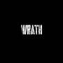 Wrath (Explicit)