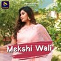 Mekshi Wali