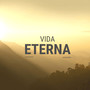 Vida Eterna