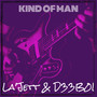 Kind of Man (Explicit)