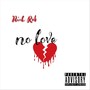 No Love (Explicit)