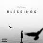 BLESSINGS (feat. Arewa Last King) [Explicit]