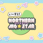 いーすと！Northernmo☆Star