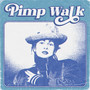 Pimp walk (Explicit)