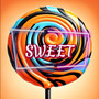 Sweet (Explicit)