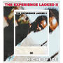 The Experience Lacked II (Explicit)