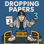 Dropping Papers (@RVR.EAA Release) [Explicit]