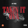 Takin It Ova (Explicit)