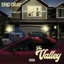 The Valley (Explicit)