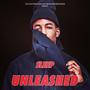 Unleashed (Explicit)