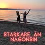 Starkare än någonsin