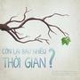 Còn lại bao nhiêu thời gian?