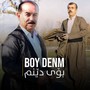 Boy Denm (Explicit)