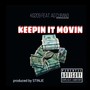 Keepin It Movin (feat. AG Cubano) [Explicit]