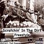 Scratchin' In The Dirt (feat. Dr. Mambo) [Explicit]