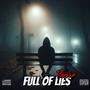 Full Of Lies (feat. Tuxx & Chjco) [Explicit]