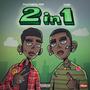 2 in 1 (New Version) [Explicit]