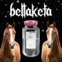 Bellaketa (Explicit)