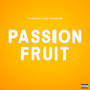 Passion Fruit (Explicit)