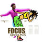 FOCUS SPEED MIX