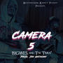 Camera 5 (feat. BIGWES) [Explicit]