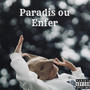 Paradis ou Enfer (Explicit)