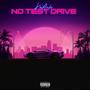 No Test Drive (Explicit)