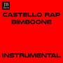 Castello rap Bimboone (Instrumental Version)