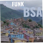 Funk Bsa (Explicit)