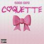 COQUETTE (Explicit)