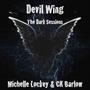 Devil Wing -  The Dark Sessions, Vol. I