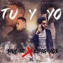 Tu y Yo (feat. Siular & King Yos)