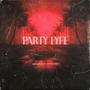 Party Lyfe (feat. YS YAHWEH) [Explicit]