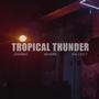TROPICAL THUNDER (feat. IAN LOVLY)