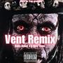 Vent (feat. 3 dice ceno) [Remix] [Explicit]