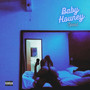 Baby Houney Speed (Explicit)