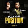 X Ko Da Hoe Play Your Position (Explicit)