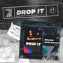 Drop It