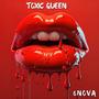 Toxic Queen (Explicit)